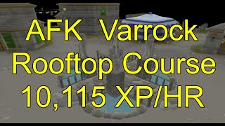 AFK The Varrock Rooftop Agility Course In 4 Mouse Positions  10115 XPHR 30 Agility [upl. by Yrrehs888]