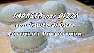 IMPASTO PER PIZZA con lievito di birra RICETTA per 4 PIZZE AL PIATTO o 2 TEGLIE  Prima del caffè [upl. by Hendrik]