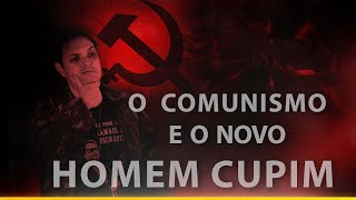 O homemcupim e o comunismo [upl. by Jeniece]