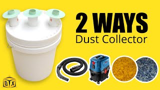 How to make 2 WAYS Cyclone Dust Collector  DIY [upl. by Okime]