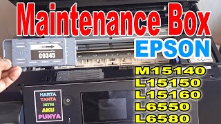 MAINTENANCE BOX EPSON M15140 L15150 L15160 L6550 L6580 [upl. by Ailima]