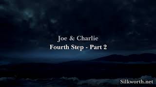 21 Joe amp Charlie  Fourth Step Part 2 [upl. by Mordecai]