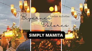 Biyernes Dolores Lenten Activities  SIMPLY MAMITA VLOG 14 [upl. by Edd]