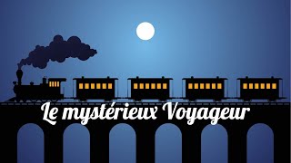 Livre audio  Le mystérieux Voyageur Maurice Leblanc [upl. by Yecrad]