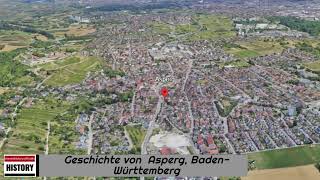 Geschichte von Asperg Baden Württemberg [upl. by Pooh213]