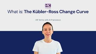 What is The Kubler Ross Change Curve [upl. by Soiritos579]