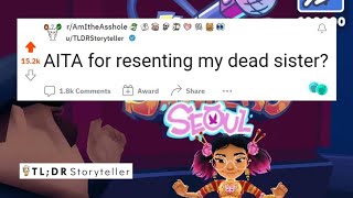 AITA for resenting my dead sister all my life  Reddit Stories [upl. by Nylyahs123]