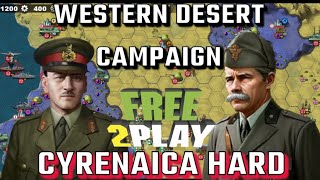 CYRENAICA WESTERN DESERT CAMPAIGN FREE TO PLAY  WORLD CONQUERER 4 HARD DIFFICULTY [upl. by Lucic]