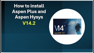 How to install Aspen Plus and Aspen Hysys V142 [upl. by Ric912]