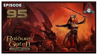 CohhCarnage Plays Baldurs Gate II Enhanced Edition  Episode 95 [upl. by Qahsi]