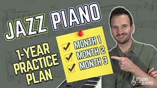 The Jazz Piano 1YEAR PRACTICE PLAN ✅ [upl. by Roach]