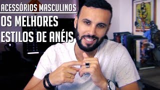 ANEL PARA HOMENS  QUAL ESCOLHER COMO USAR ACESSÃ“RIOS MASCULINOS [upl. by Ferwerda423]