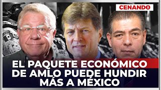 Los GRAVES ERRORES del PAQUETE ECONÓMICO de AMLO en 2023  ENRIQUE DE LA MADRID y MARIO DI COSTANZO [upl. by Ordnajela]