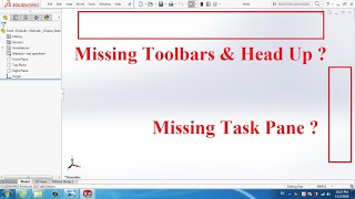 Solidworks Quick Tip 3  Missing Toolbars Head Up Task Pane [upl. by Fairlie156]