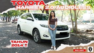 75 JUTA BAWA PULANG  NEW STOCK  TOYOTA HARRIER 20 AUDIOLESS 2014  KING GALLERY [upl. by Raman]