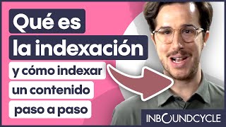 Qué es la indexación y cómo indexar un contenido paso a paso [upl. by Lotte299]