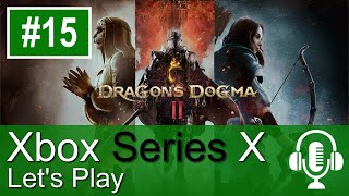 Dragons Dogma 2 Xbox Series X Gameplay Lets Play 15  Patch 1 Update [upl. by Neehsuan344]