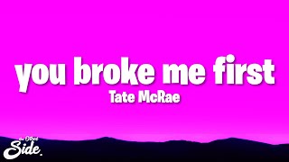 You broke me first  Tate McRae [upl. by Roach242]