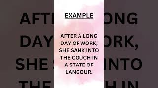 WORD MEANING LANGOUR wordenthusiast englishvocabulary wordoftheday english englishlanguage [upl. by Rifkin923]