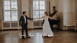 Hochzeitstanz Choreografie zu You Are The Reason von Calum Scott  Unser Hochzeitstanz [upl. by Anaitak]