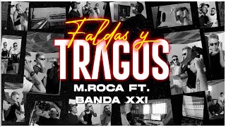 MRoca Ft Banda XXI  Faldas Y Tragos 🍻 Official Video [upl. by Imalda]