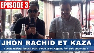 Jhon Rachid  «Je ne renierai jamais le fait dêtre né en Algérie jen suis super fier» [upl. by Thanasi54]