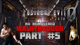 Resident Evil 0 Zero HD Remaster  Walkthrough  Hard  PC 1080p60fps  Part 5  Save Rebecca [upl. by Sigismond]