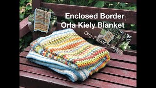 Ophelia Talks CROCHET An ENCLOSED DOUBLE Border and NO ENDS TO SEW IN [upl. by Yerrok]