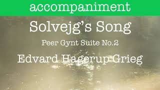 accompanimentSolveigs SongEdvard Hagerup Grieg [upl. by Ical]