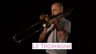 Le trombone [upl. by Casie]