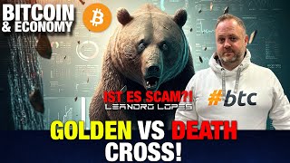 Bitcoin Golden vs Death Cross Ist Leandro Lopes Scam [upl. by Egon]