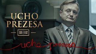 Ucho Prezesa  S01E02  Zarządzanie przez kryzys [upl. by Eizdnil]