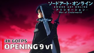 Sword Art Online  Opening 9 v1 4K 60FPS  Creditless  CC [upl. by Leissam134]