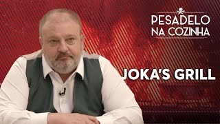 JOKAS GRILL  Pesadelo na Cozinha REAPRESENTAÇÃO [upl. by Oilerua]