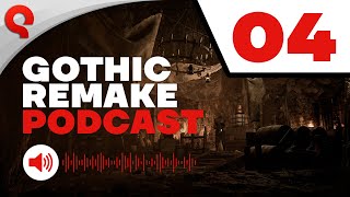 Gothic 1 Remake  Podcast 04 Art amp World Design [upl. by Hartzell]