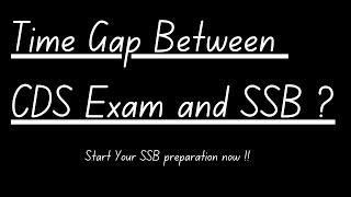 Time Gap between CDS EXAM and SSB DATES cds2024 ssbdates  expectedssbdates cdsacademy8 [upl. by Morganne]