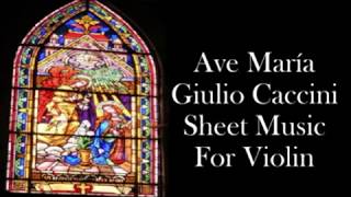 Ave Maria By Caccini  sheet music violin [upl. by Niuqram708]