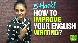 5 Tips  How To Improve English Writing Skills  IELTS ESSAY ACADEMIC EMAILS  English Lesson [upl. by Ecinad]