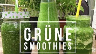 Super einfache GRÜNE SMOOTHIES für Anfänger So schmecken sie jedem [upl. by Dart385]