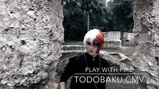 Play With Fire TodoBaku CMV [upl. by Edroi722]