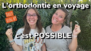 LORTHODONTIE en voyage oui cest POSSIBLE 👍👌  Traitement INVISALIGN  Daily vlog 9  Nesta 🌎 [upl. by Nomrah658]