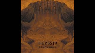 Herbst9  Eta Carinae Dark Ambient  Full Album [upl. by Loomis]