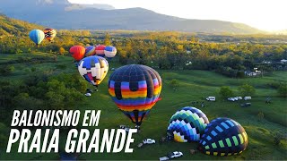 VOO DE BALÃO EM PRAIA GRANDE  SC  FLY CANYONS [upl. by Azalea142]