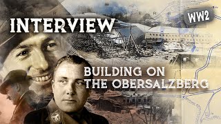 I helped building Adolf Hitlers Eagles Nest Interview with a WW2 Administration Official [upl. by Sherman]