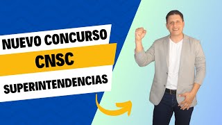 Nueva convocatoria CNSC  Concurso de méritos Superintendencias [upl. by Hynes]