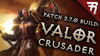 Diablo 3 Season 23 Crusader Aegis of Valor Build Guide 27 [upl. by Arotahs156]