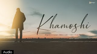 Khamoshi Full Song ShiBoo  Latest Punjabi Songs 2023  New Punjabi Song 2023  Sad [upl. by Veator503]