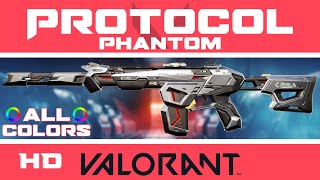 Protocol Phantom VALORANT SKIN ALL COLORS  New Skins Showcase [upl. by Wes]