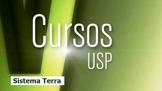 Cursos USP Sistema Terra 1 [upl. by Marigolde]