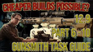 Gunsmith Task Guide for 129 Part 6 thru Part 10  Escape From Tarkov  Task Guide [upl. by Anear930]